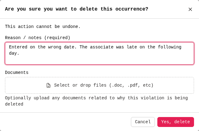Delete confirmation window asking Are you sure you want to delete this occurrence?, with the Reason / notes field filled in and the Yes, delete button